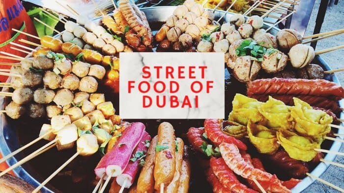 Best Dubai Street Food