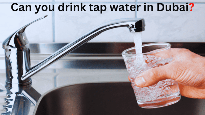 Can you drink tap water in Dubai