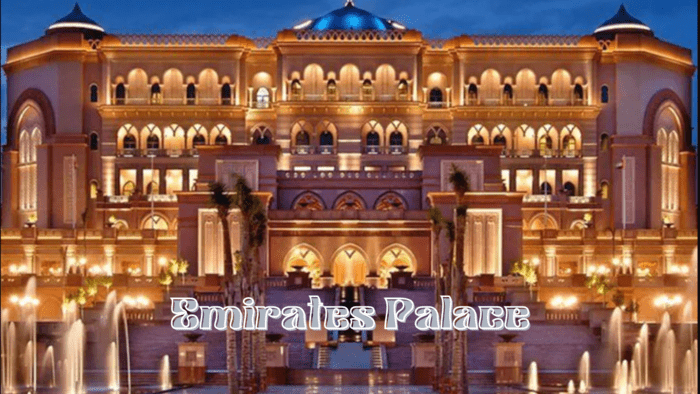 Emirates Palace Bu Dhabi Tourist place